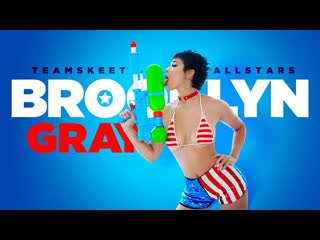 brooklyn gray - a naughty 4th of july [2021, teen, big ass, blowjob, hardcore, all sex, 1080p hd] small tits